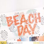 Cut File Designs with Our South Beach Kits