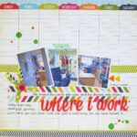 Here I Am – Where I Work