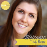 Moms on the go plan too, or say hello to Tricia Romo